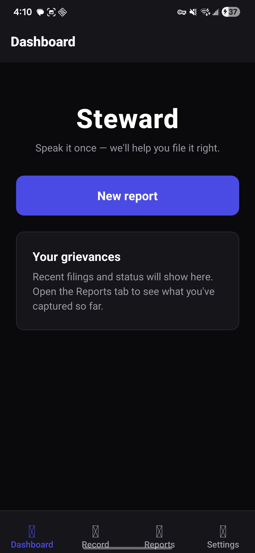 The Steward dashboard running on the phone: "Speak it once — we'll help you file it right."